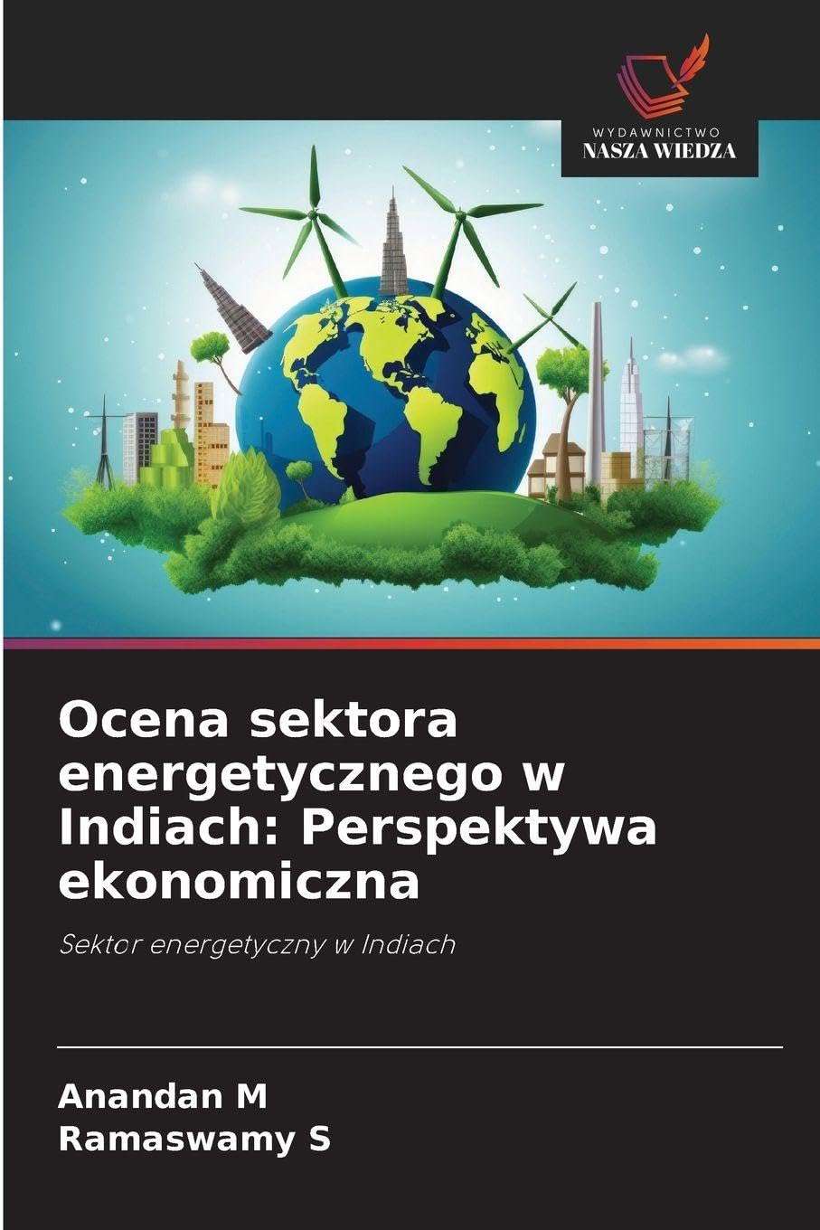 Ocena sektora energetycznego w Indiach: Perspektywa ekonomiczna Law