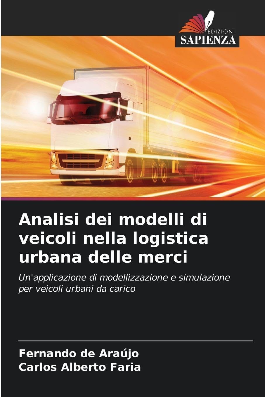 Analisi dei modelli di veicoli nella logistica urbana delle merci Leisure, Home & Garden