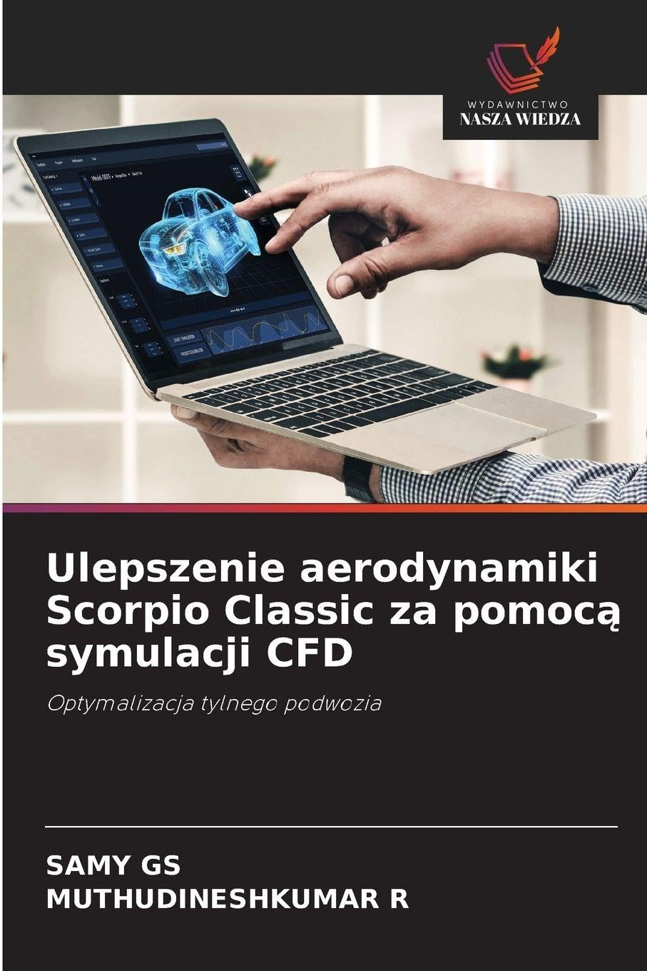 Ulepszenie aerodynamiki Scorpio Classic za pomoc¿ symulacji CFD Business & Technology
