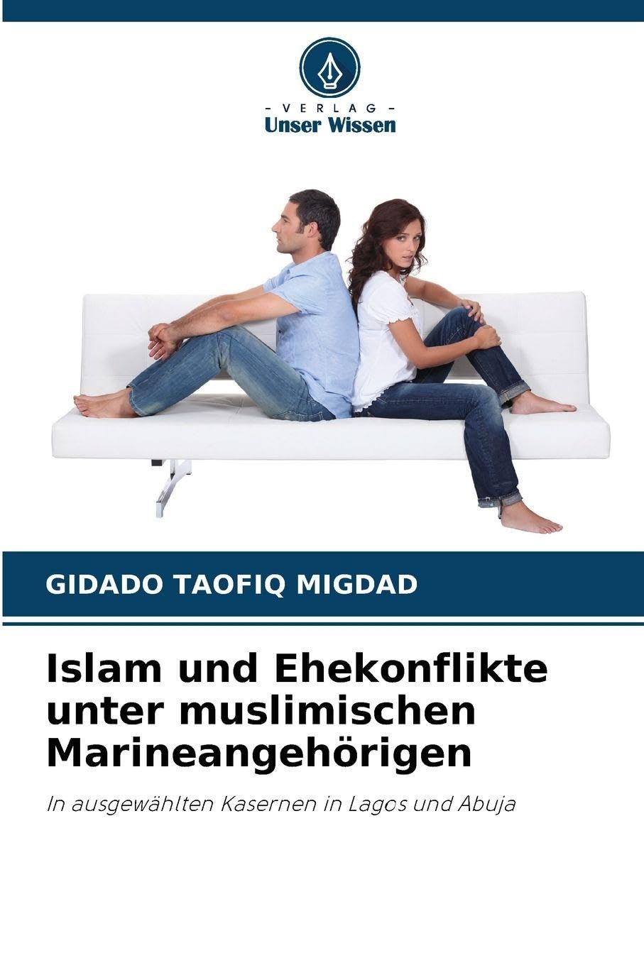 Islam und Ehekonflikte unter muslimischen Marineangehörigen Law