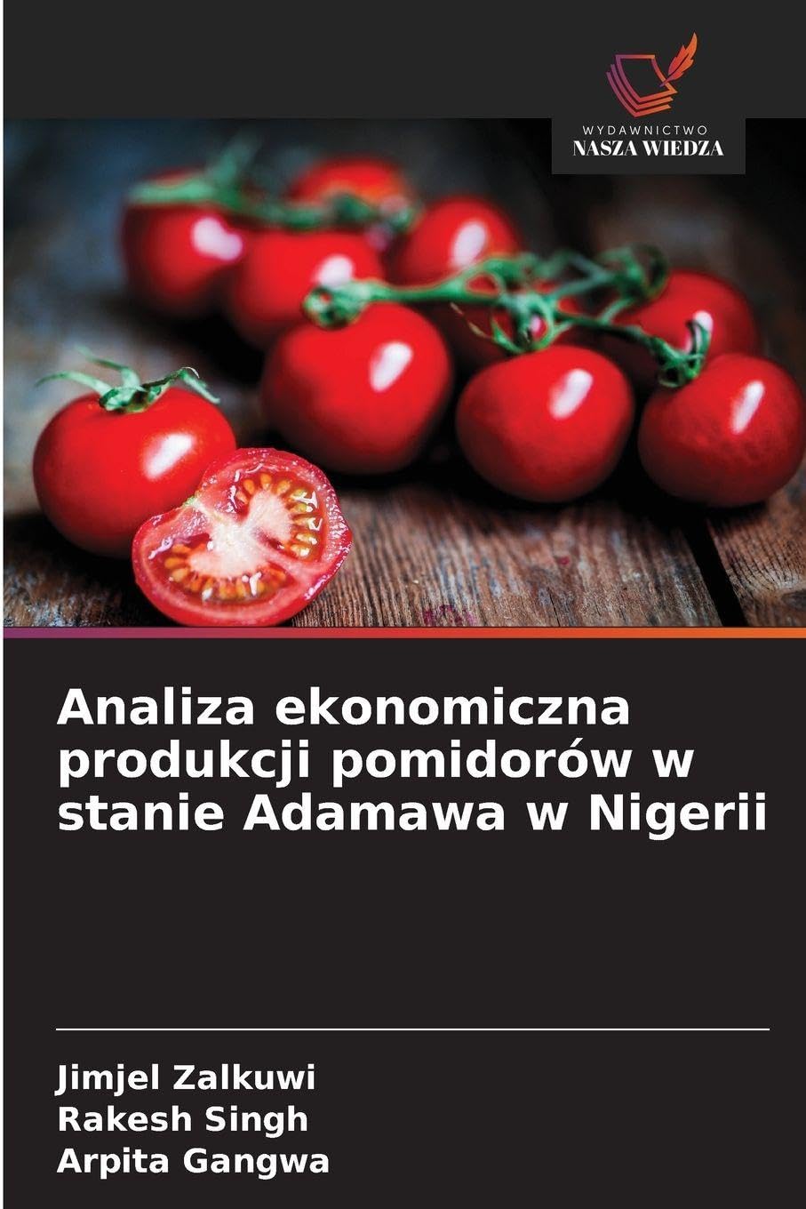 Analiza ekonomiczna produkcji pomidorów w stanie Adamawa w Nigerii Natural Sciences