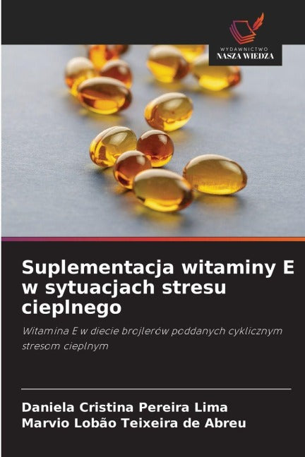 Suplementacja witaminy E w sytuacjach stresu cieplnego Medicine