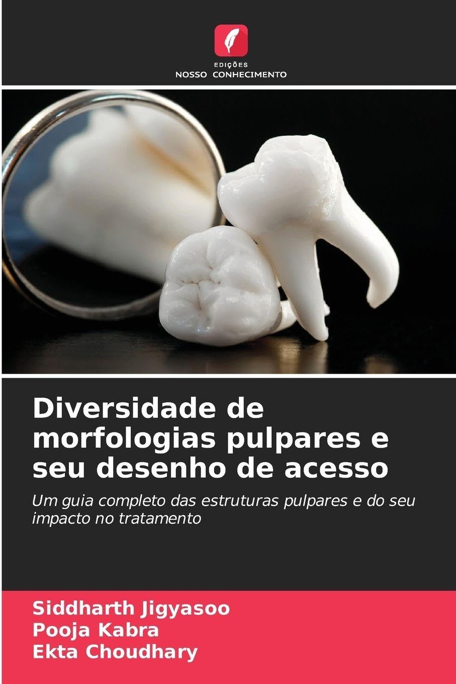 Diversidade de morfologias pulpares e seu desenho de acesso Medicine