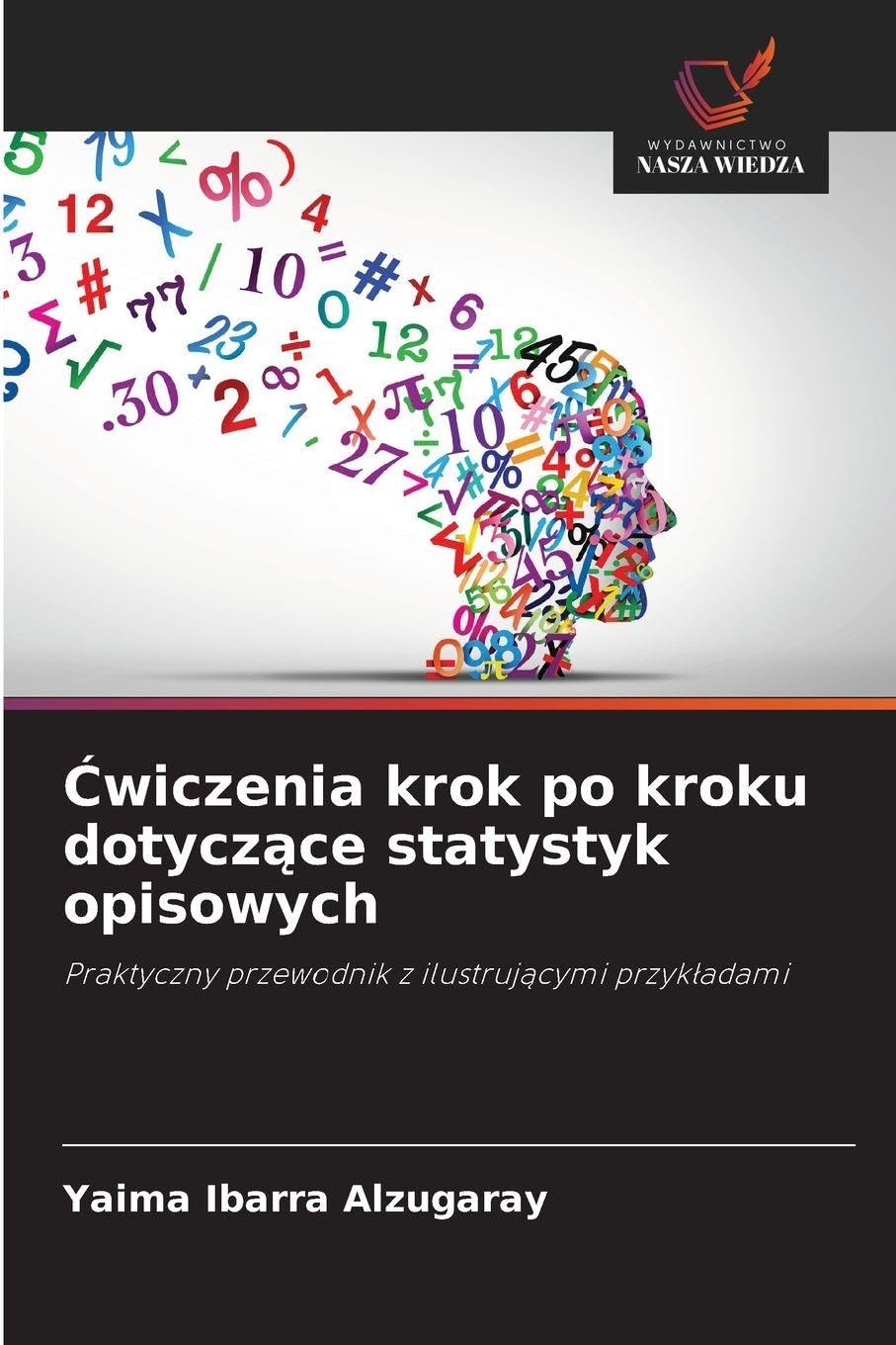 ¿wiczenia krok po kroku dotycz¿ce statystyk opisowych Mathematics