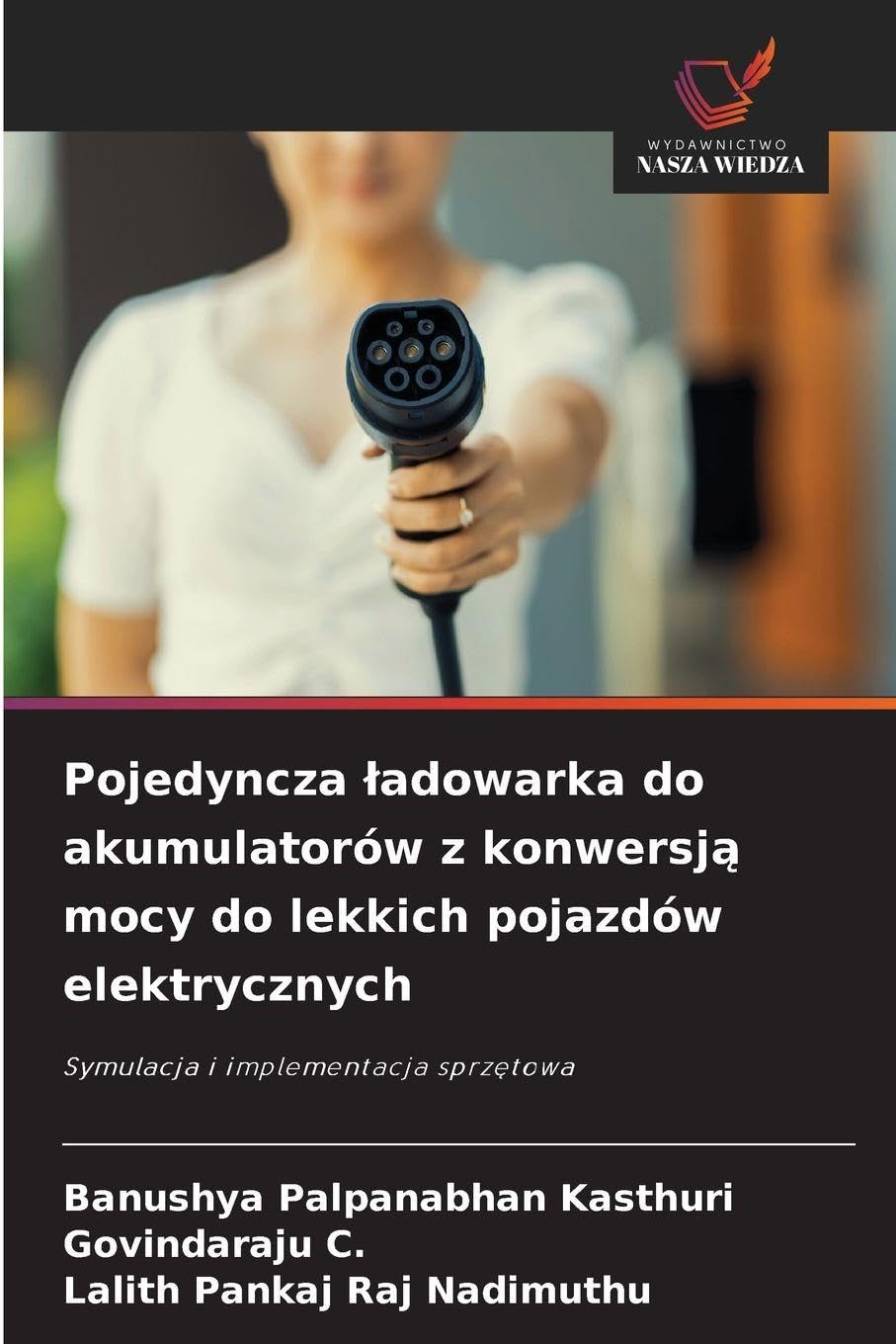 Pojedyncza ¿adowarka do akumulatorów z konwersj¿ mocy do lekkich pojazdów elektrycznych Natural Sciences