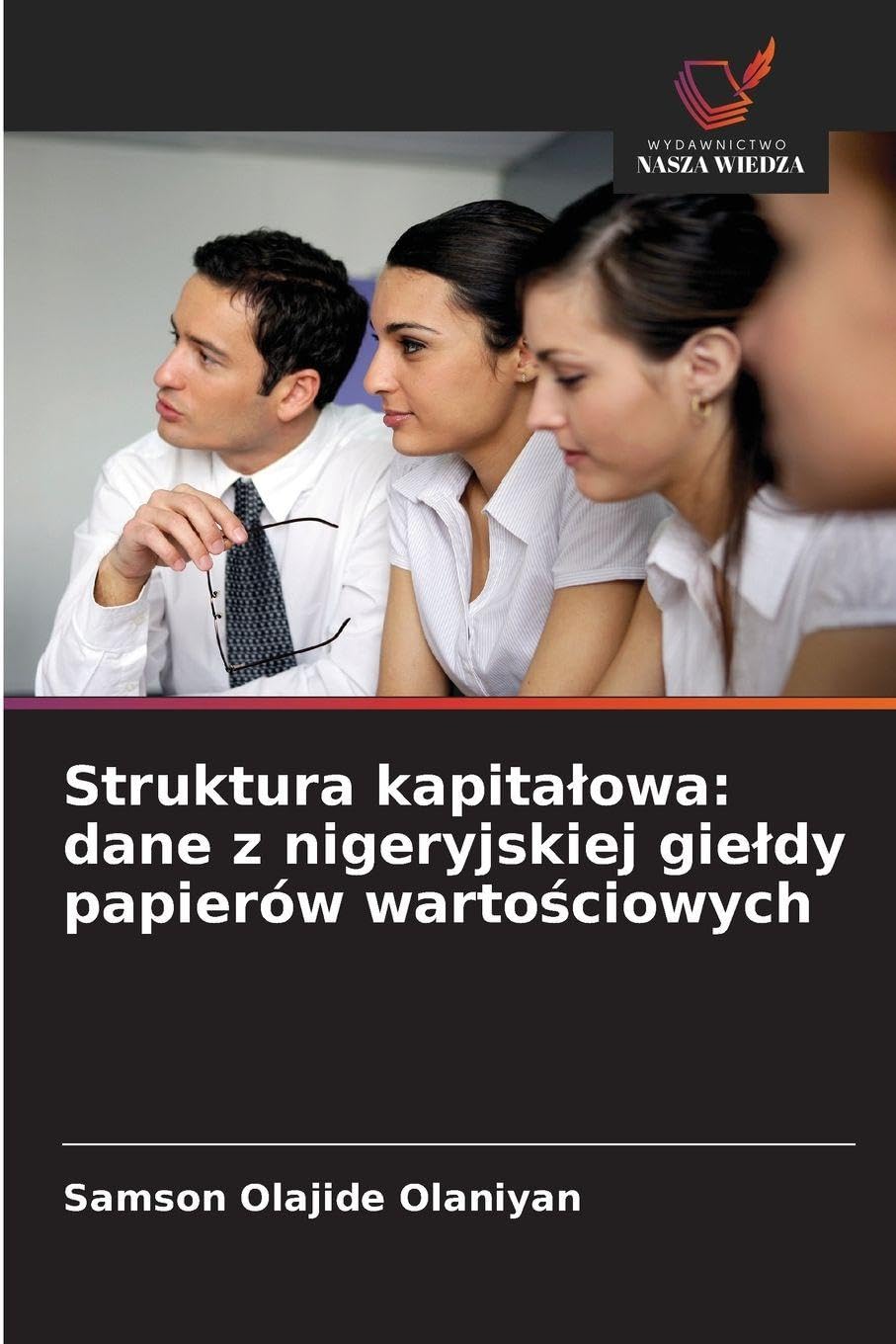 Struktura kapita¿owa: dane z nigeryjskiej gie¿dy papierów warto¿ciowych Law