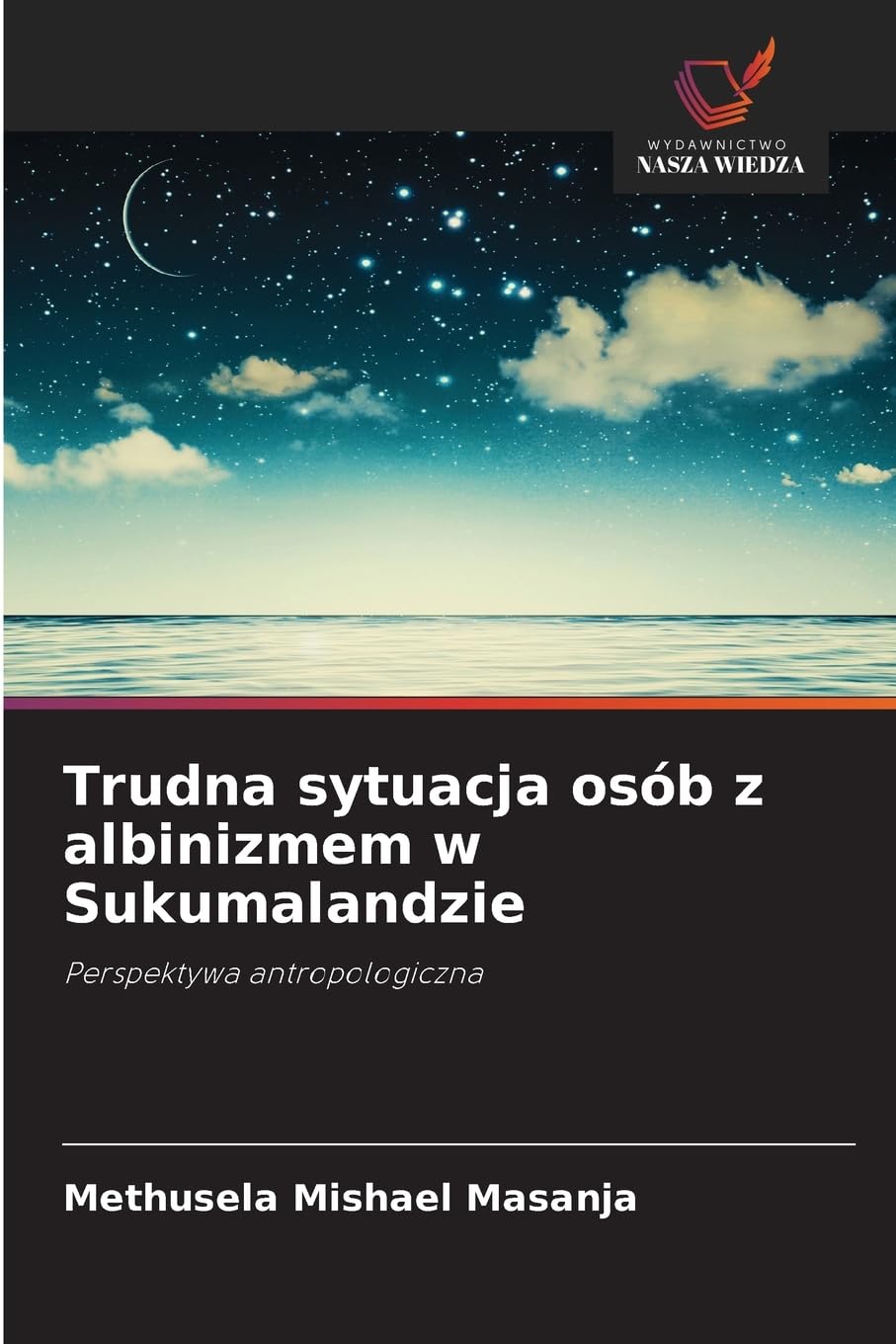 Trudna sytuacja osób z albinizmem w Sukumalandzie Law