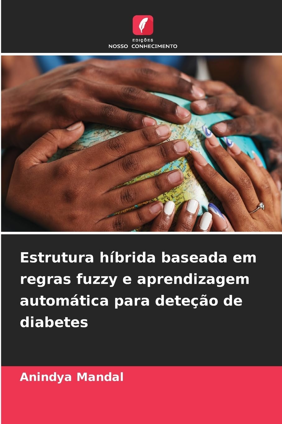 Estrutura híbrida baseada em regras fuzzy e aprendizagem automática para deteção de diabetes Law