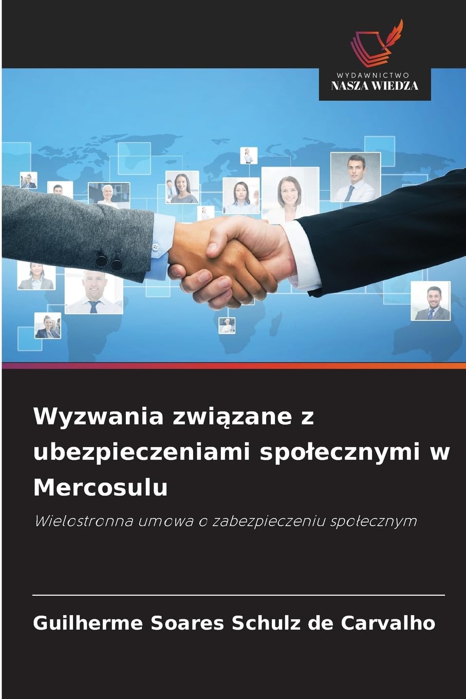Wyzwania zwi¿zane z ubezpieczeniami spo¿ecznymi w Mercosulu Law
