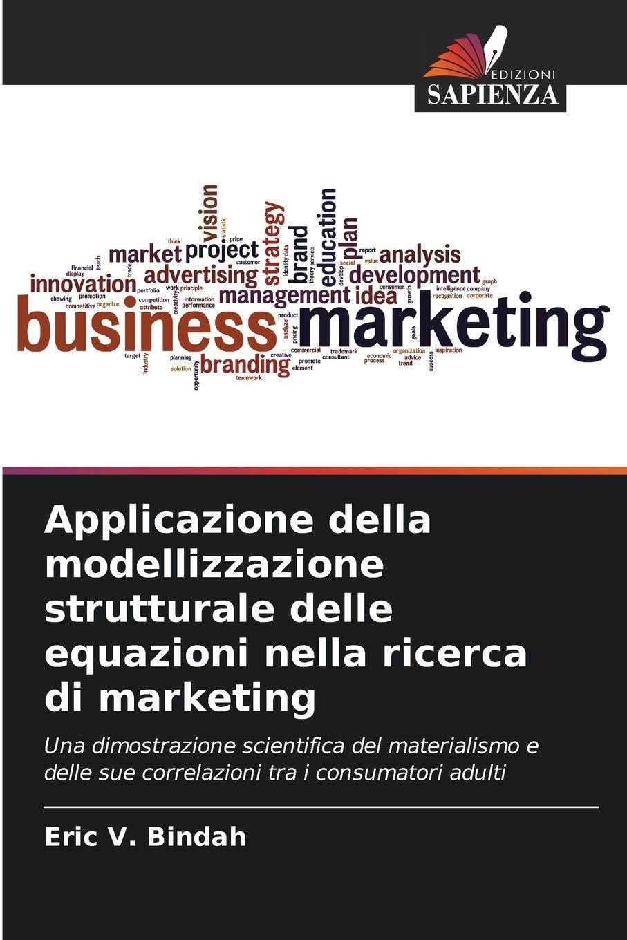 Applicazione della modellizzazione strutturale delle equazioni nella ricerca di marketing Law