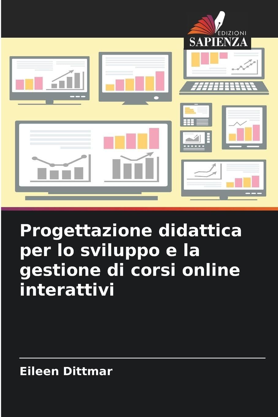 Progettazione didattica per lo sviluppo e la gestione di corsi online interattivi Business & Technology