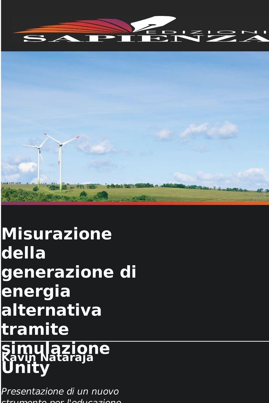 Misurazione della generazione di energia alternativa tramite simulazione Unity Business & Technology