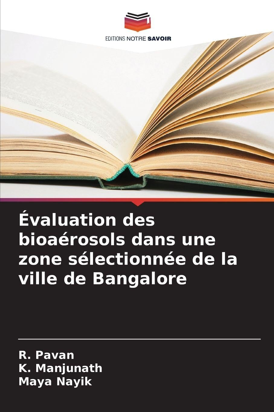 Évaluation des bioaérosols dans une zone sélectionnée de la ville de Bangalore Natural Sciences