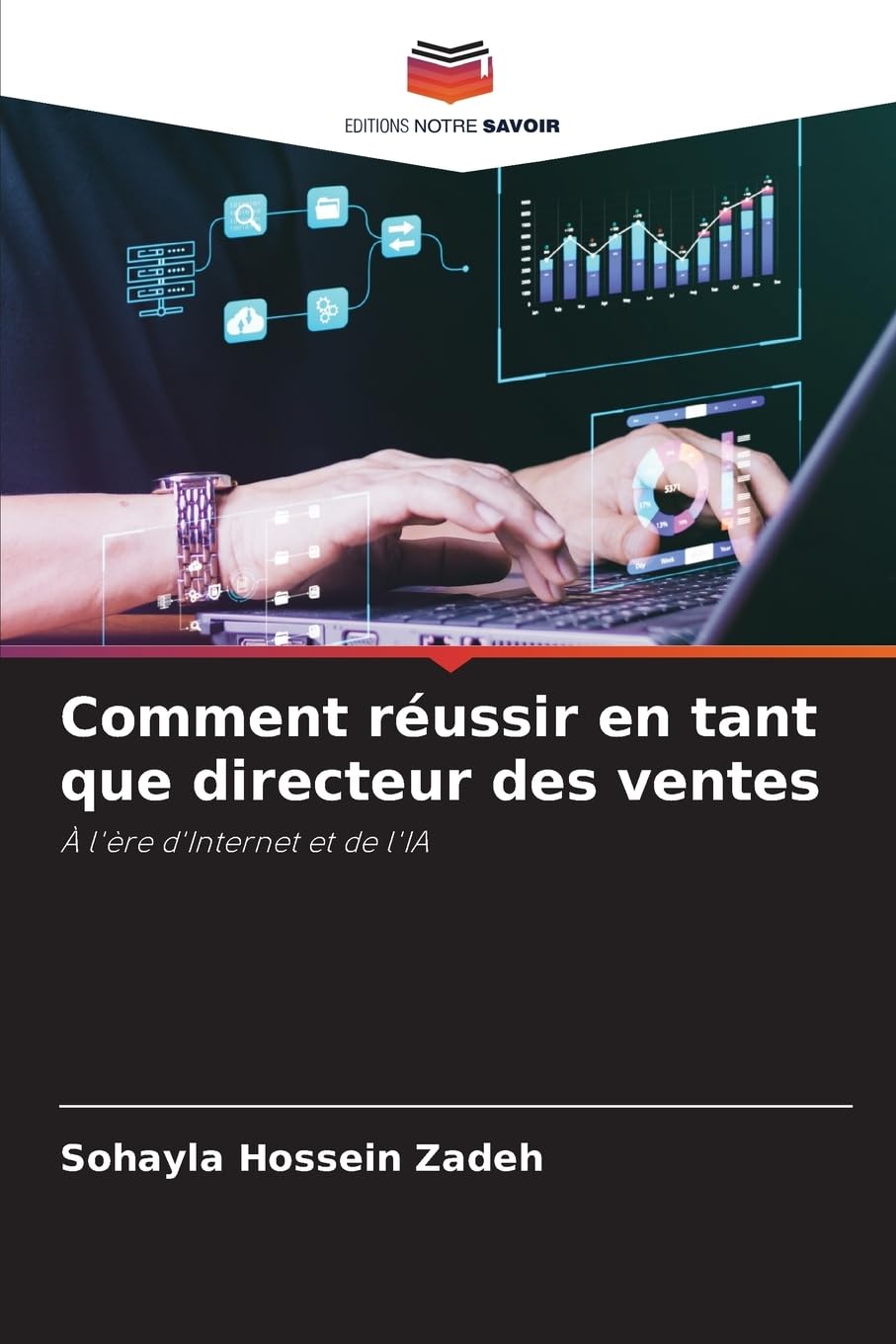 Comment réussir en tant que directeur des ventes: À l'ère d'Internet et de l'IA Law
