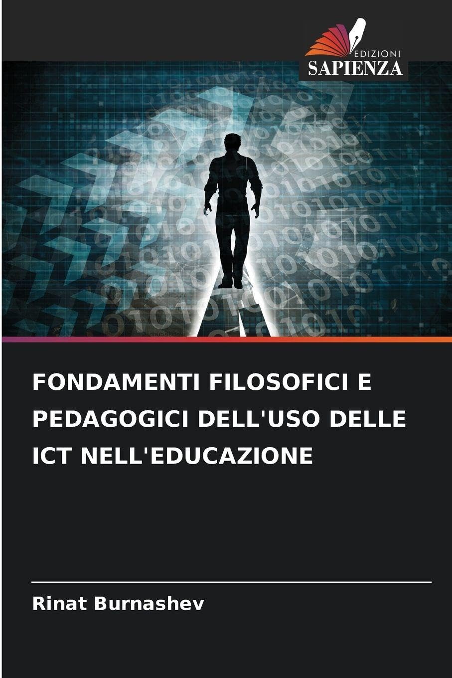 FONDAMENTI FILOSOFICI E PEDAGOGICI DELL'USO DELLE ICT NELL'EDUCAZIONE Philosophy