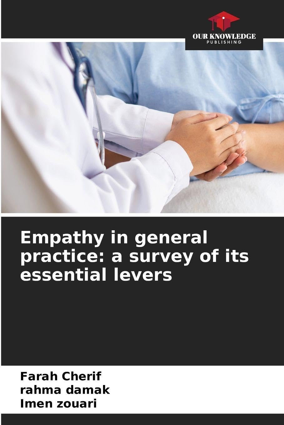 Empathy in general practice: a survey of its essential levers Health, Nutrition & Fitness