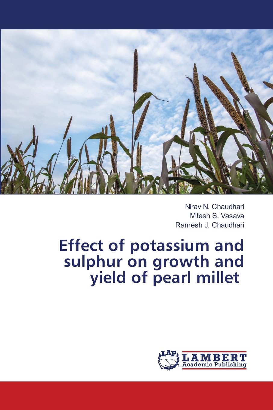 Effect of potassium and sulphur on growth and yield of pearl millet Natural Sciences