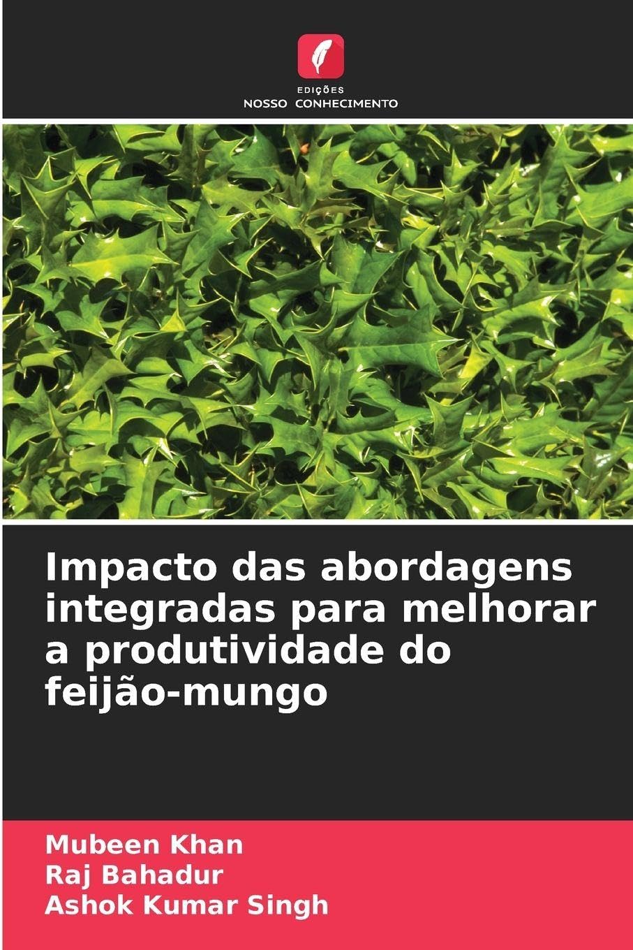 Impacto das abordagens integradas para melhorar a produtividade do feijão-mungo Natural Sciences