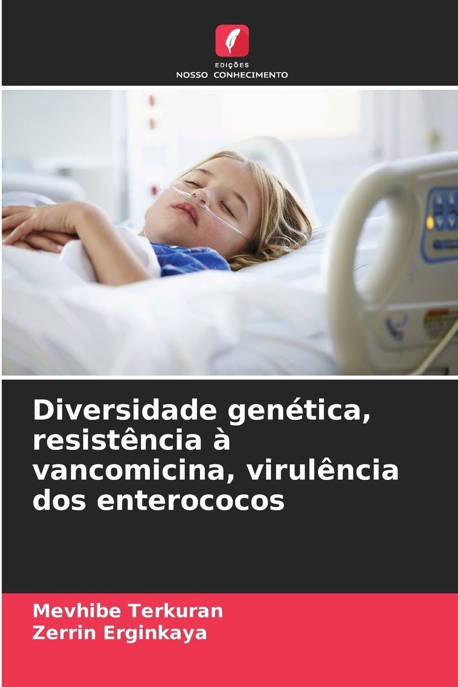 Diversidade genética, resistência à vancomicina, virulência dos enterococos Natural Sciences