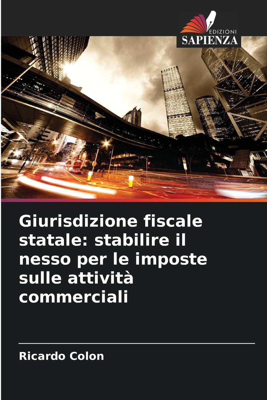 Giurisdizione fiscale statale: stabilire il nesso per le imposte sulle attività commerciali Law