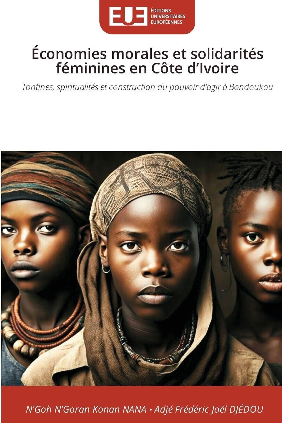 Économies morales et solidarités féminines en Côte d'Ivoire Law