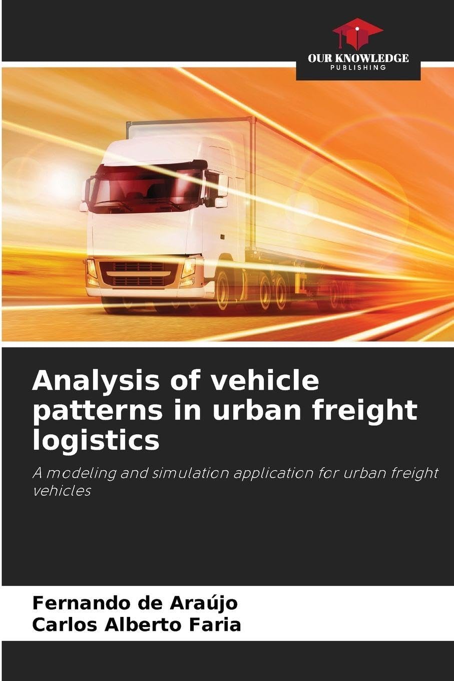 Analysis of vehicle patterns in urban freight logistics Leisure, Home & Garden