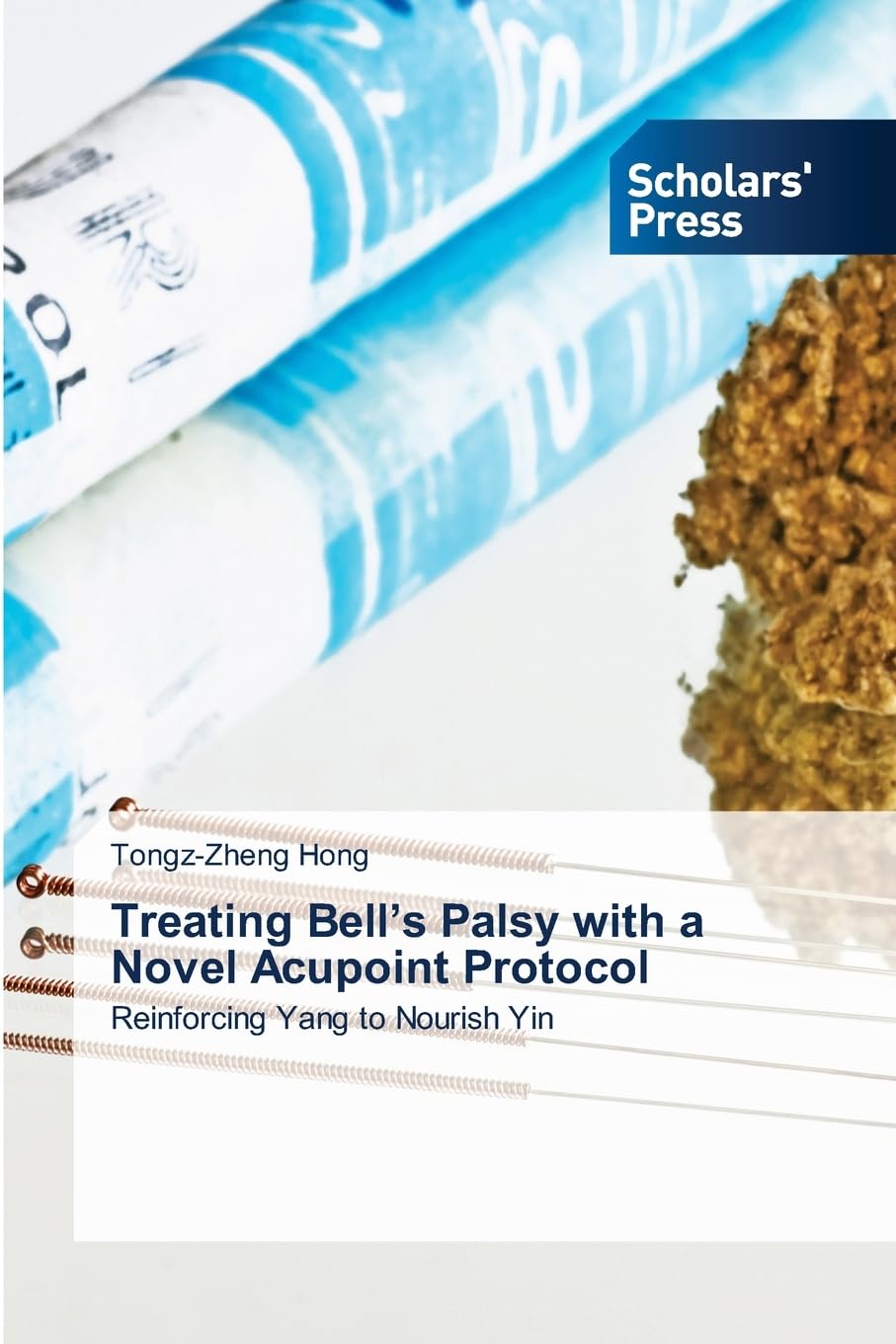 Treating Bell's Palsy with a Novel Acupoint Protocol Medicine