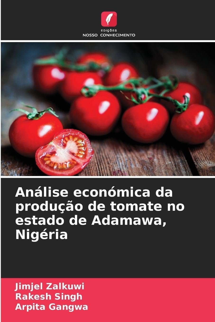 Análise económica da produção de tomate no estado de Adamawa, Nigéria Natural Sciences