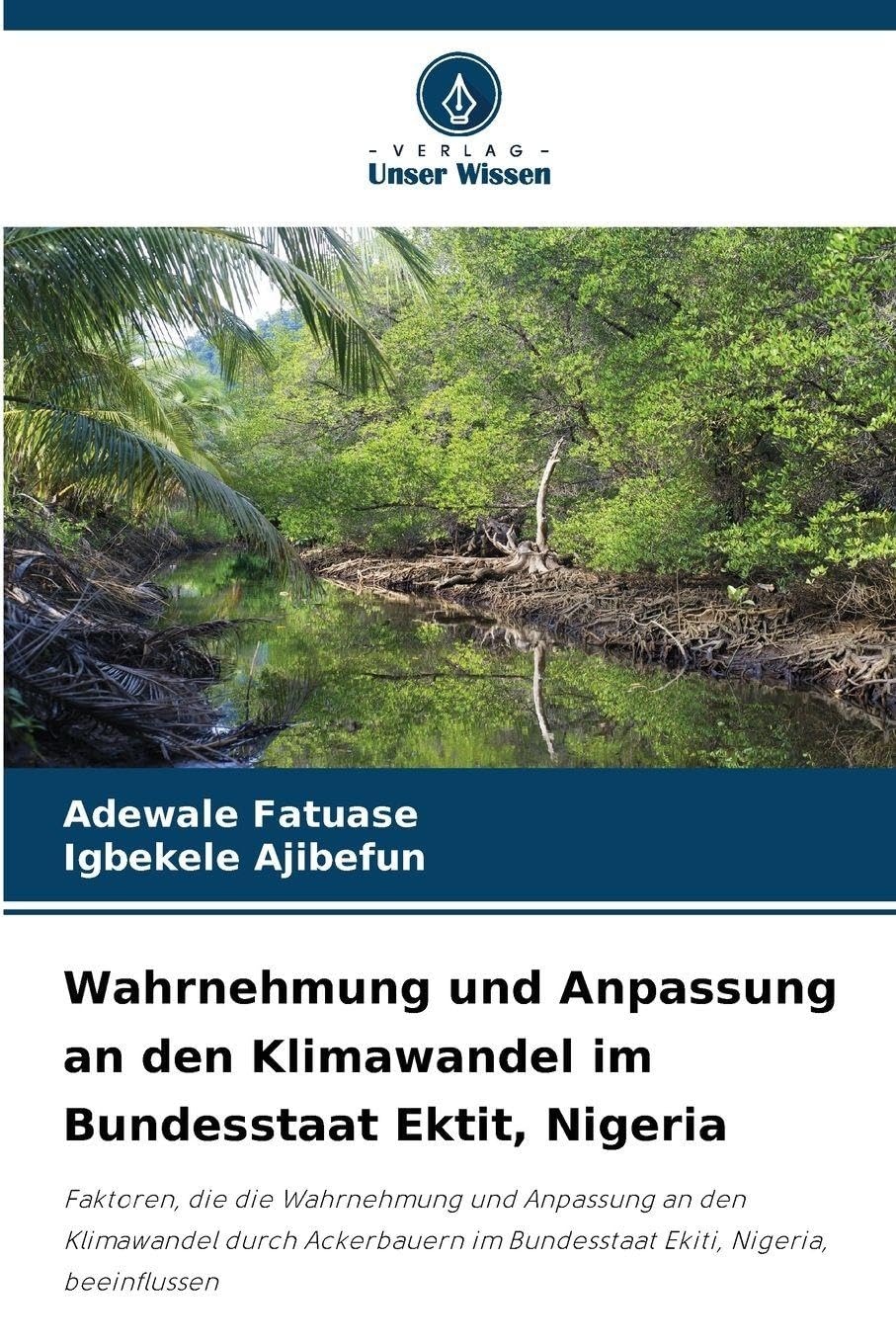 Wahrnehmung und Anpassung an den Klimawandel im Bundesstaat Ektit, Nigeria Media & Communication