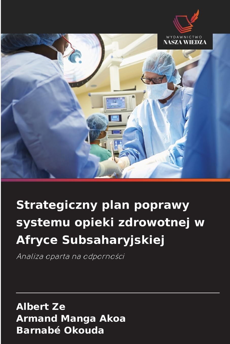 Strategiczny plan poprawy systemu opieki zdrowotnej w Afryce Subsaharyjskiej Law