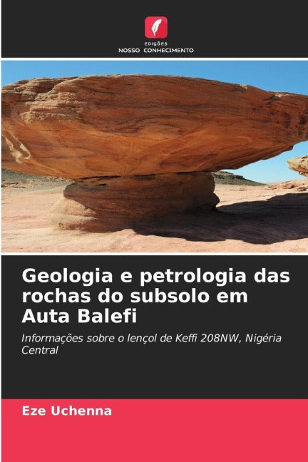 Geologia e petrologia das rochas do subsolo em Auta Balefi Business & Technology