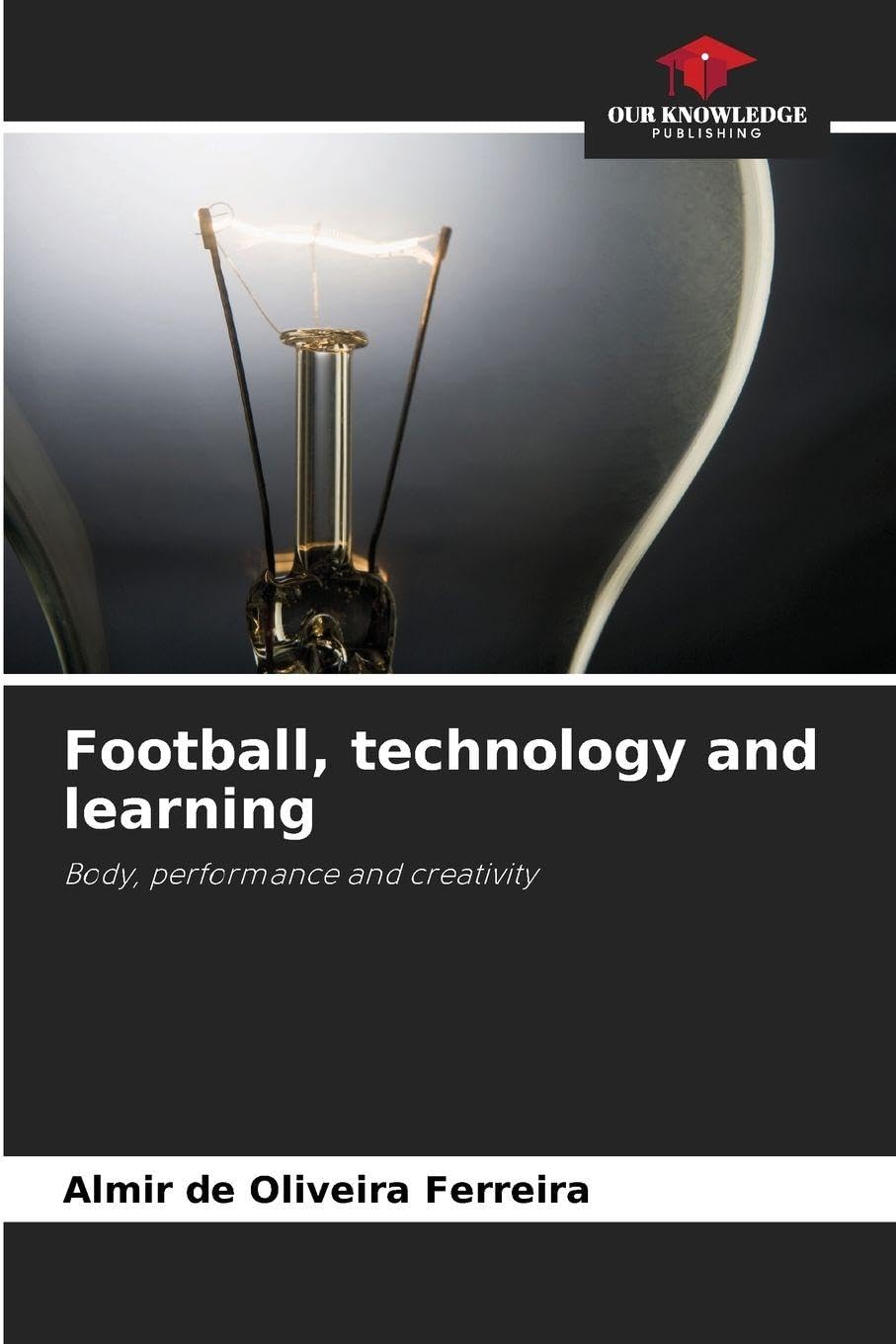 Football, technology and learning Leisure & Fun