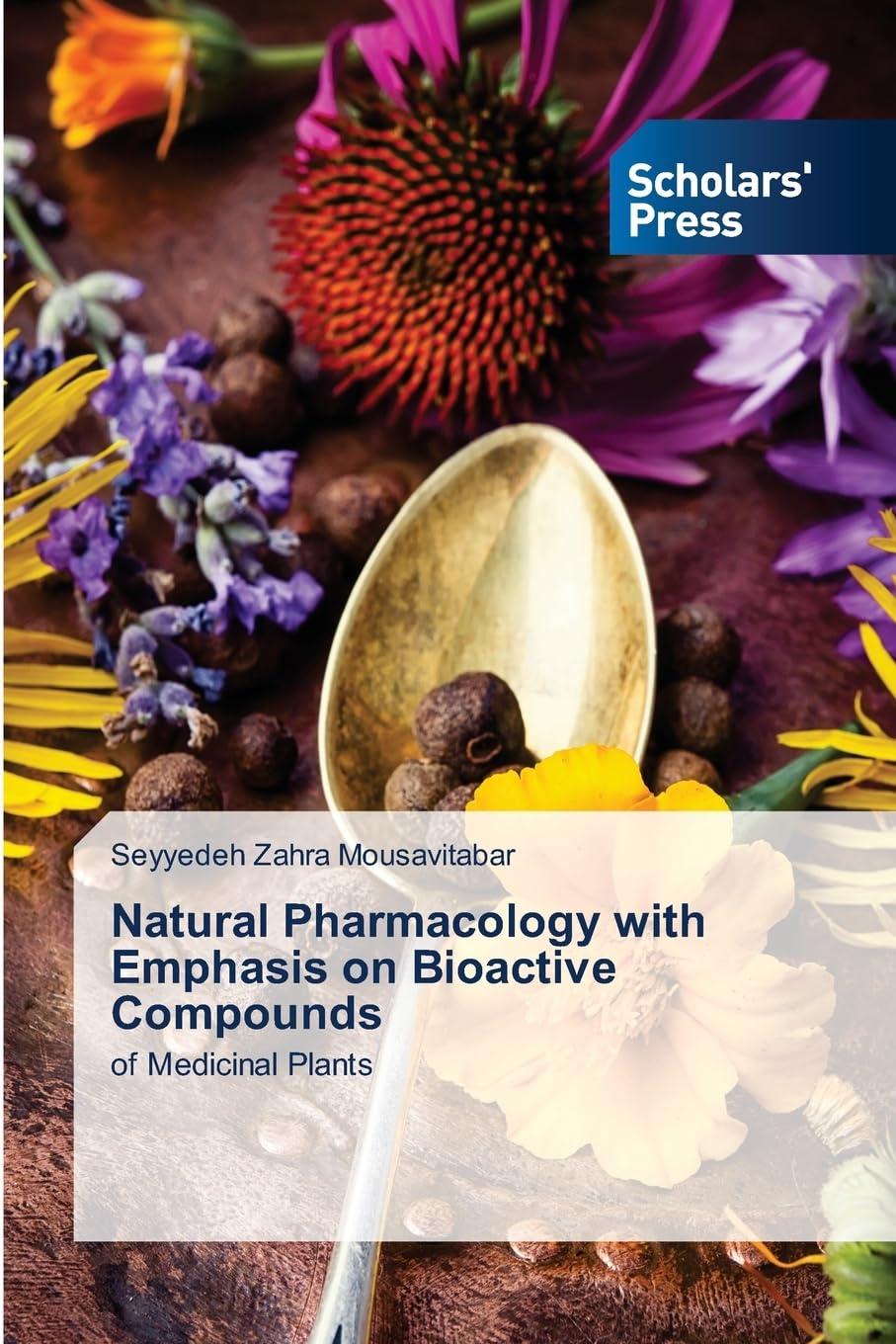 Natural Pharmacology with Emphasis on Bioactive Compounds Medicine