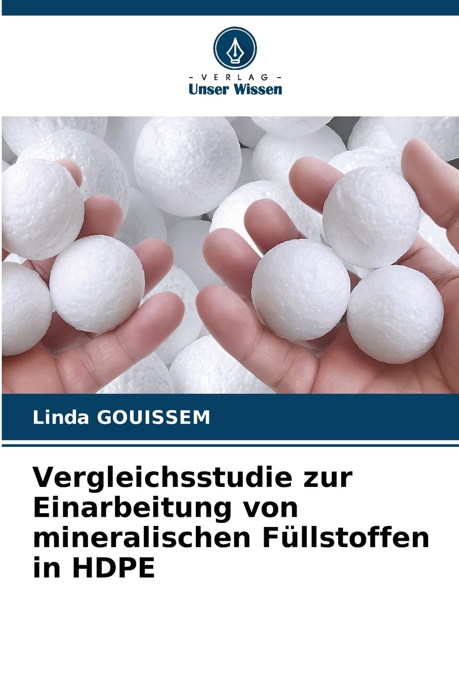 Vergleichsstudie zur Einarbeitung von mineralischen Füllstoffen in HDPE Books