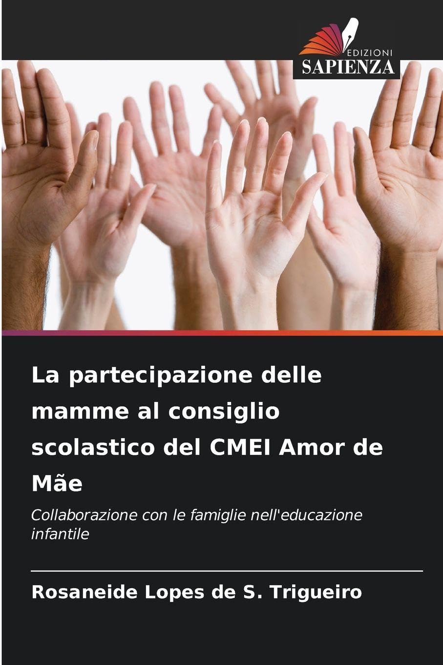 La partecipazione delle mamme al consiglio scolastico del CMEI Amor de Mãe Law