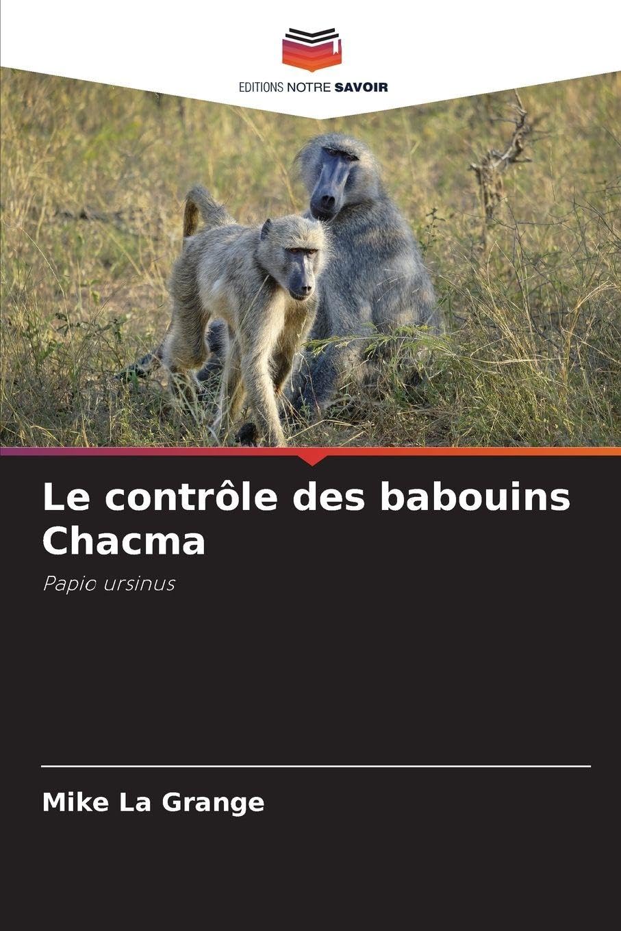 Le contrôle des babouins Chacma Natural Sciences