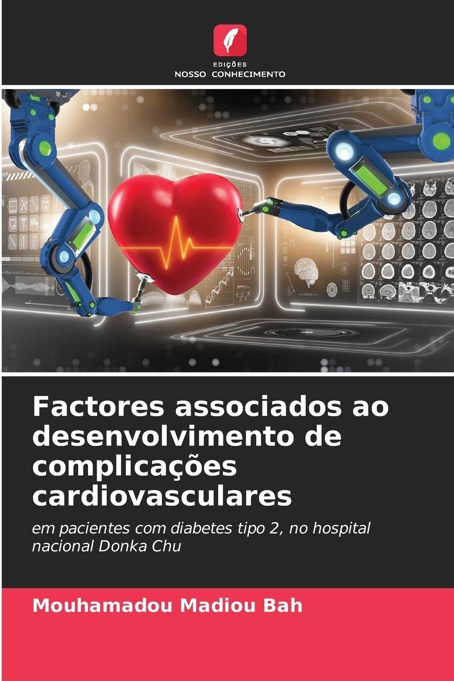 Factores associados ao desenvolvimento de complicações cardiovasculares Medicine