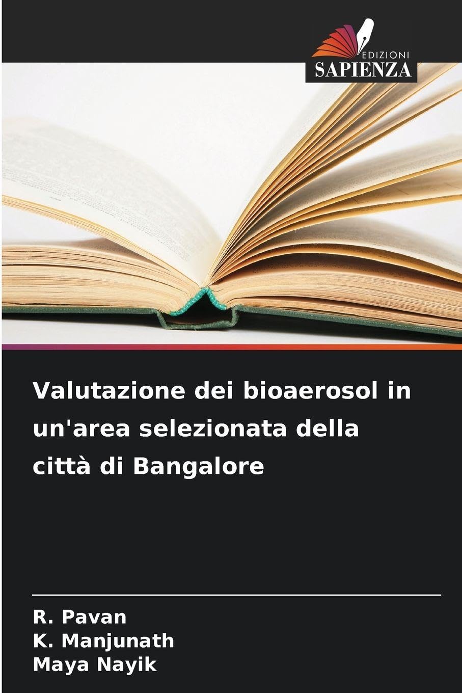 Valutazione dei bioaerosol in un'area selezionata della città di Bangalore Natural Sciences