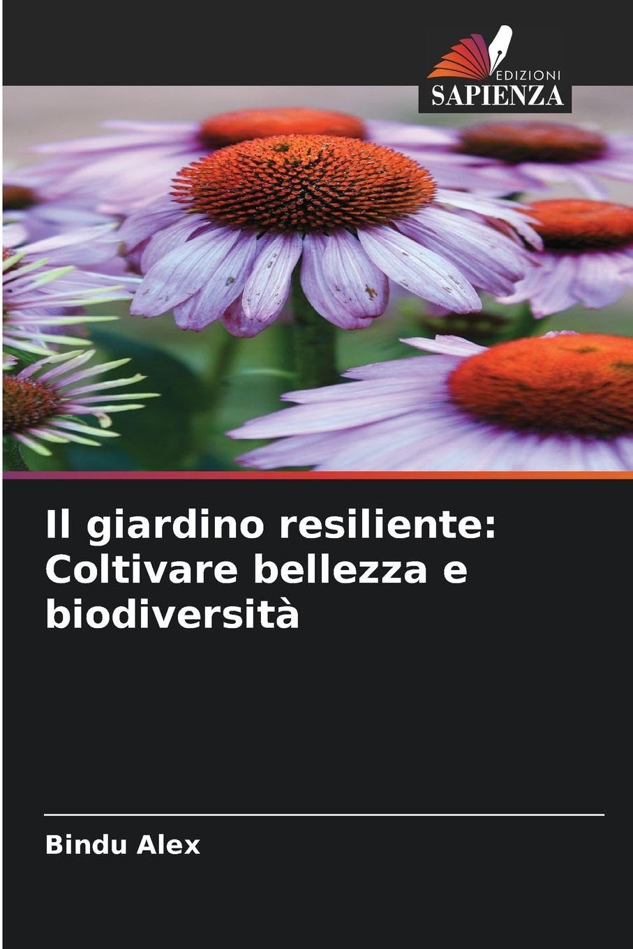 Il giardino resiliente: Coltivare bellezza e biodiversità Natural Sciences