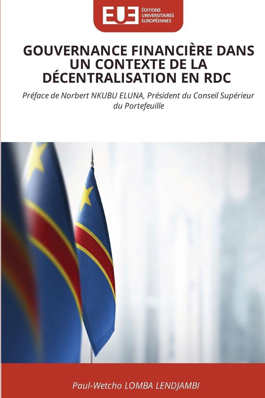 GOUVERNANCE FINANCIÈRE DANS UN CONTEXTE DE LA DÉCENTRALISATION EN RDC Law