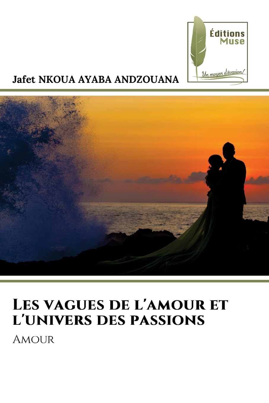 Les vagues de l'amour et l'univers des passions Books