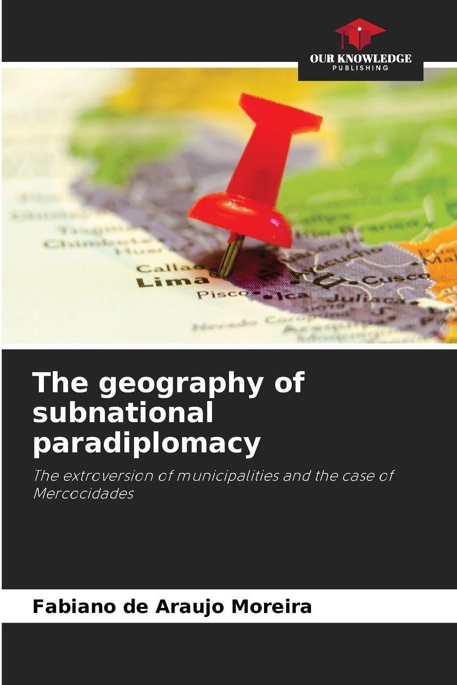 The geography of subnational paradiplomacy Geology & Geography