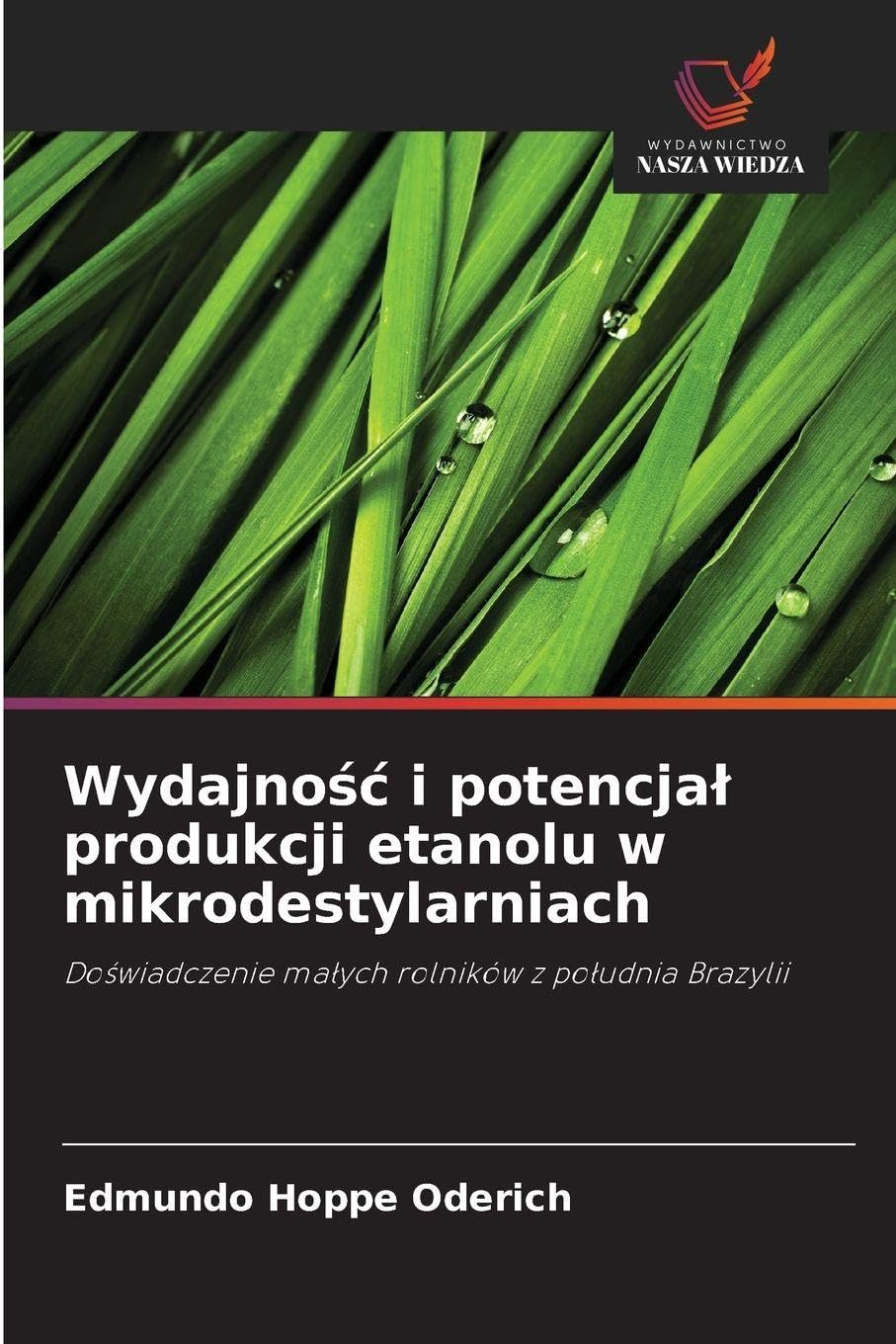 Wydajno¿¿ i potencja¿ produkcji etanolu w mikrodestylarniach Natural Sciences