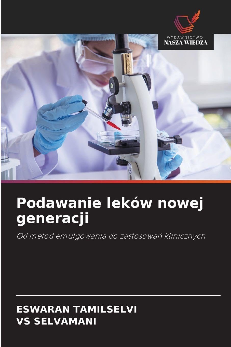 Podawanie leków nowej generacji Medicine
