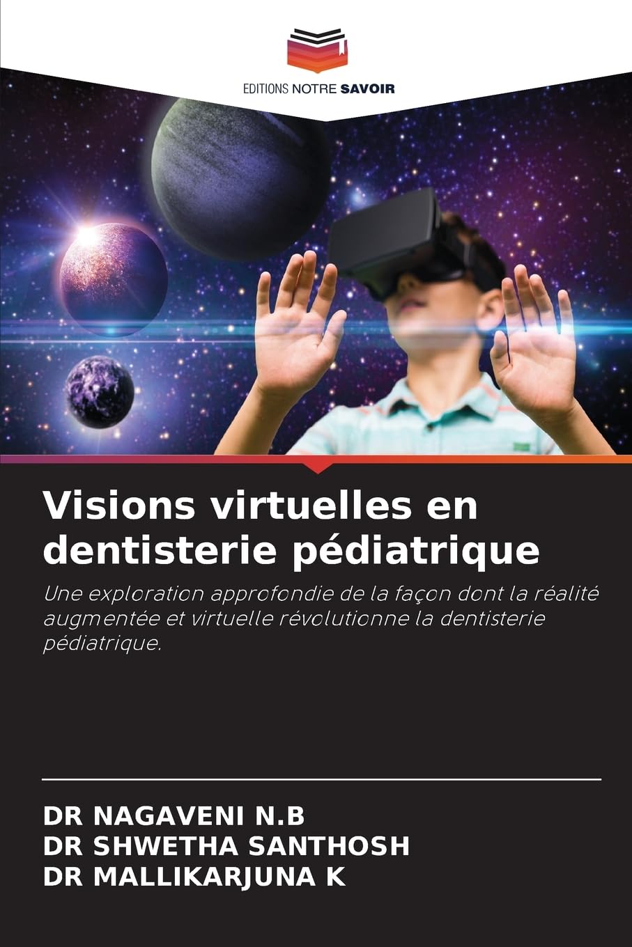 Visions virtuelles en dentisterie pédiatrique Medicine