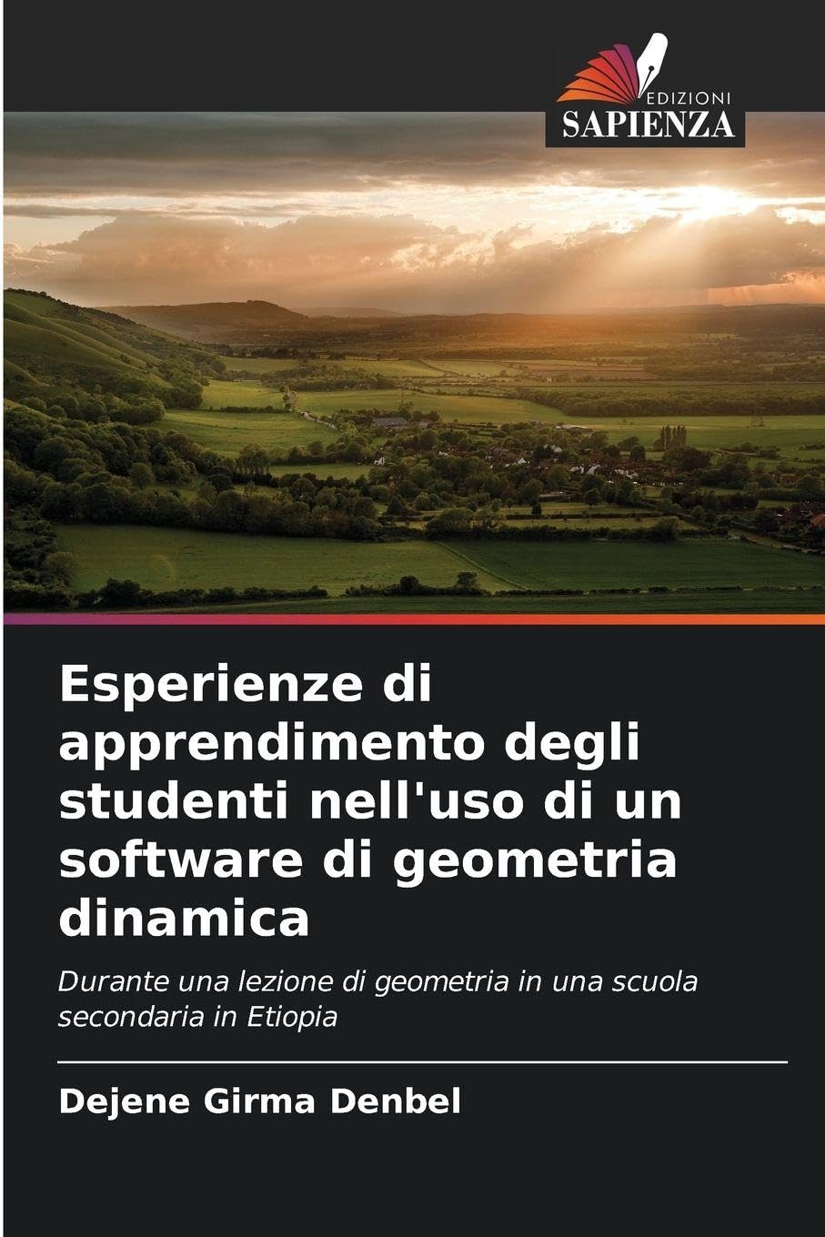 Esperienze di apprendimento degli studenti nell'uso di un software di geometria dinamica Business, Finance & Career