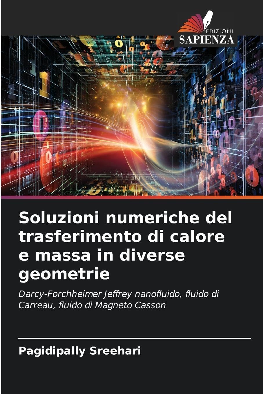 Soluzioni numeriche del trasferimento di calore e massa in diverse geometrie Business & Technology