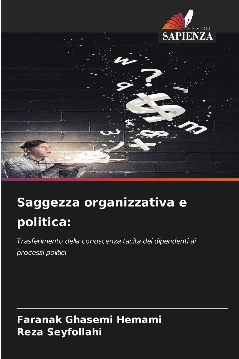 Saggezza organizzativa e politica: Law