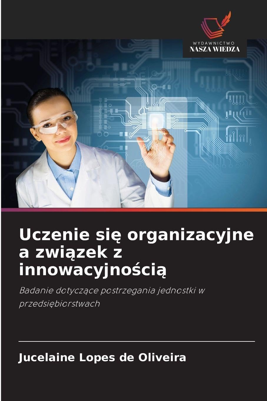 Uczenie si¿ organizacyjne a zwi¿zek z innowacyjno¿ci¿ Law