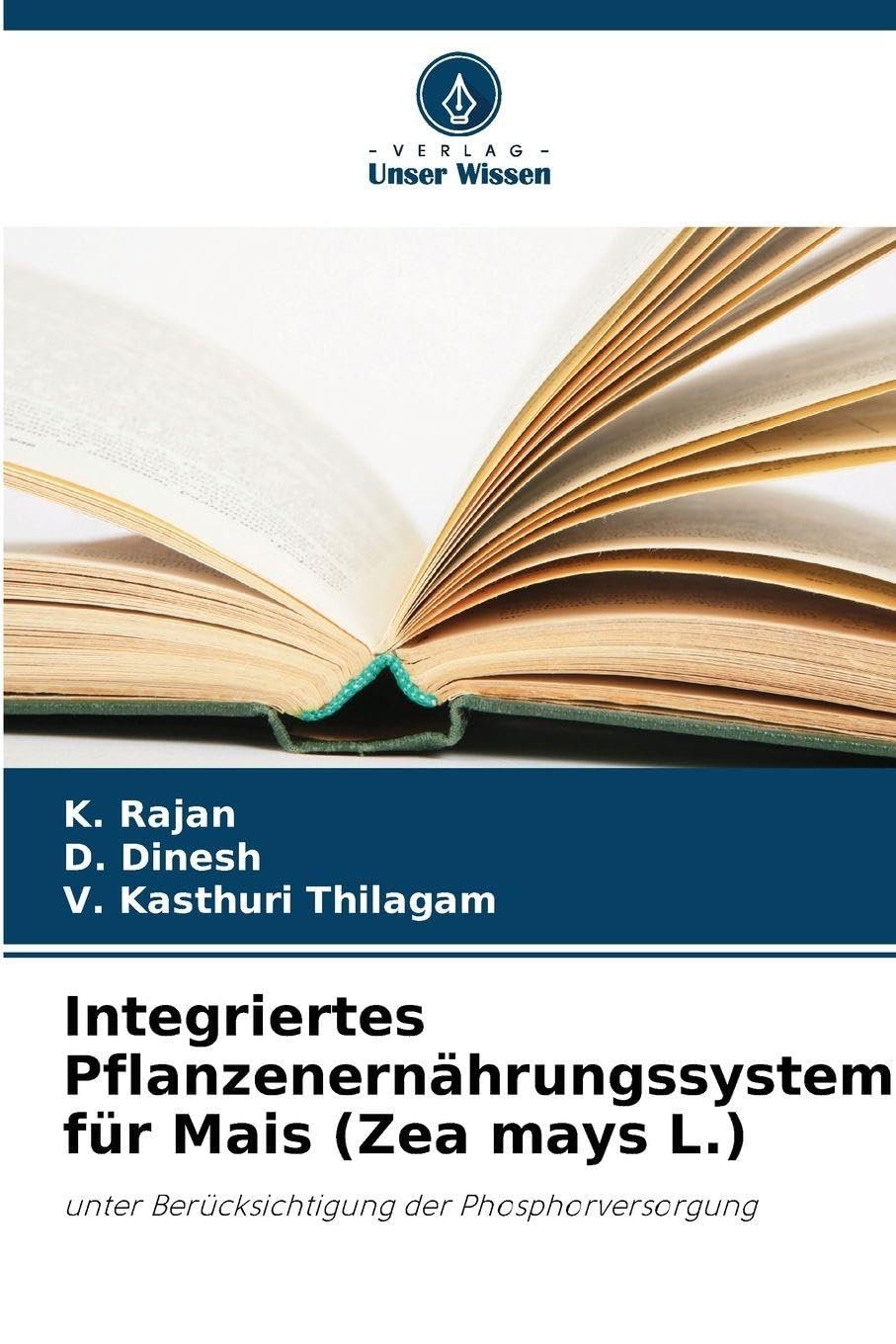 Integriertes Pflanzenernährungssystem für Mais (Zea mays L.) Media & Communication